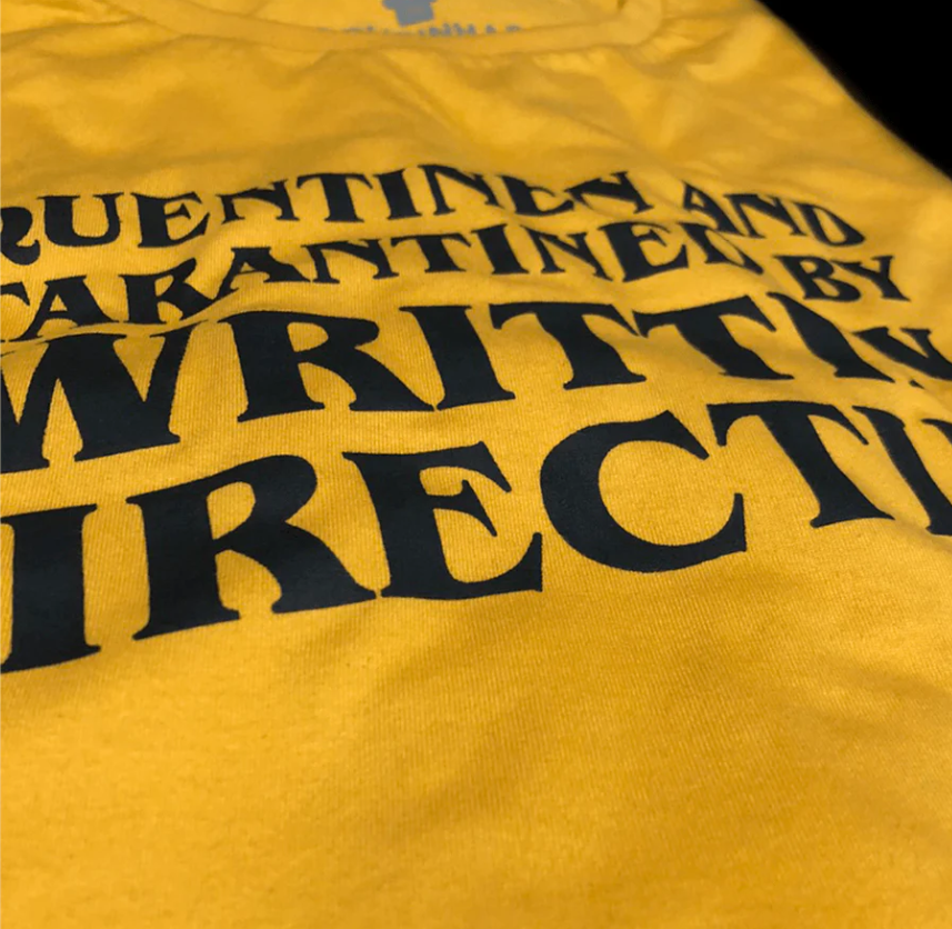Quentinen and Tarantined by Writtin Directino T-Shirt