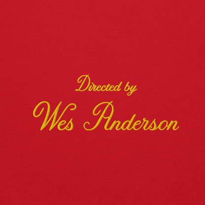 Directed by Wes Anderson Hoodie (Embroidered)