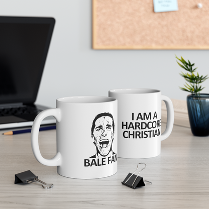 I am a hardcore Christian Bale Fan Mug
